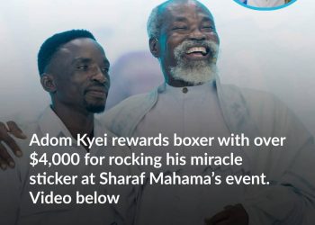 Adom Kyei rewards boxer 50k for rocking his miracle sticker